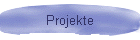 Projekte